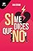 Si me dices que no