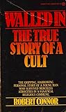 walled in: the true story of a cult