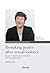 Remaking justice after sexual violence: Essays in conventional, restorative, and innovative justice (4) (Studies in Restorative Justice)