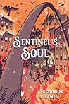 Sentinel's Soul by Kristopher L. Campa