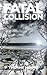 Fatal Collision