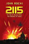 2115 The World Social Order, Two Months of Chaos