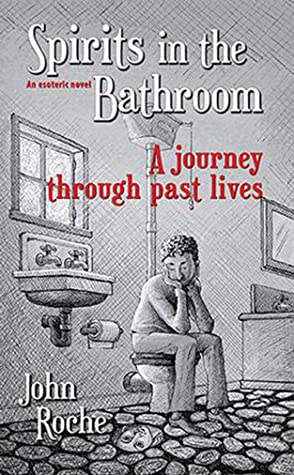Spirits in the Bathroom: A Journey Through Past Lives