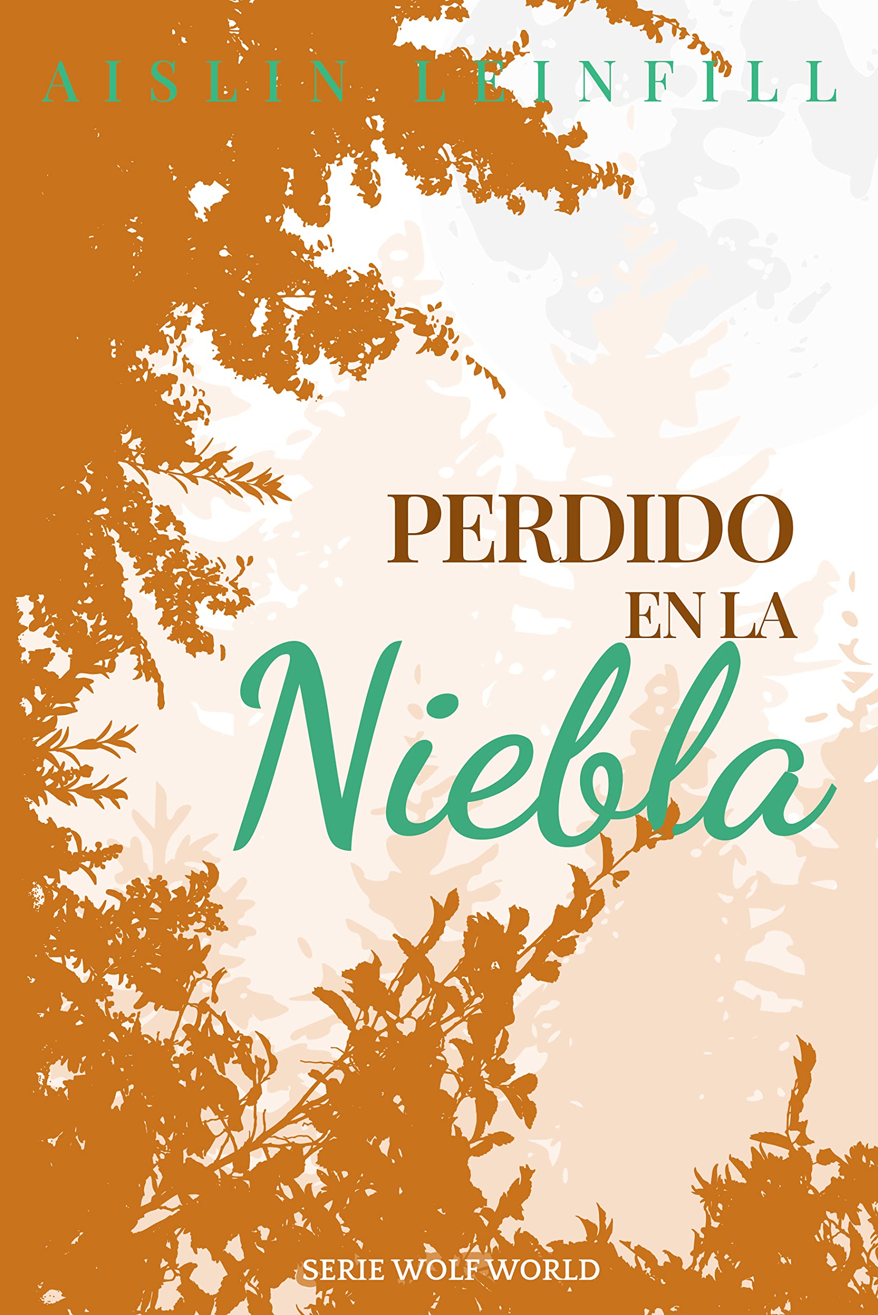 Perdido en la niebla (Wolf World nº 4) (Spanish Edition)