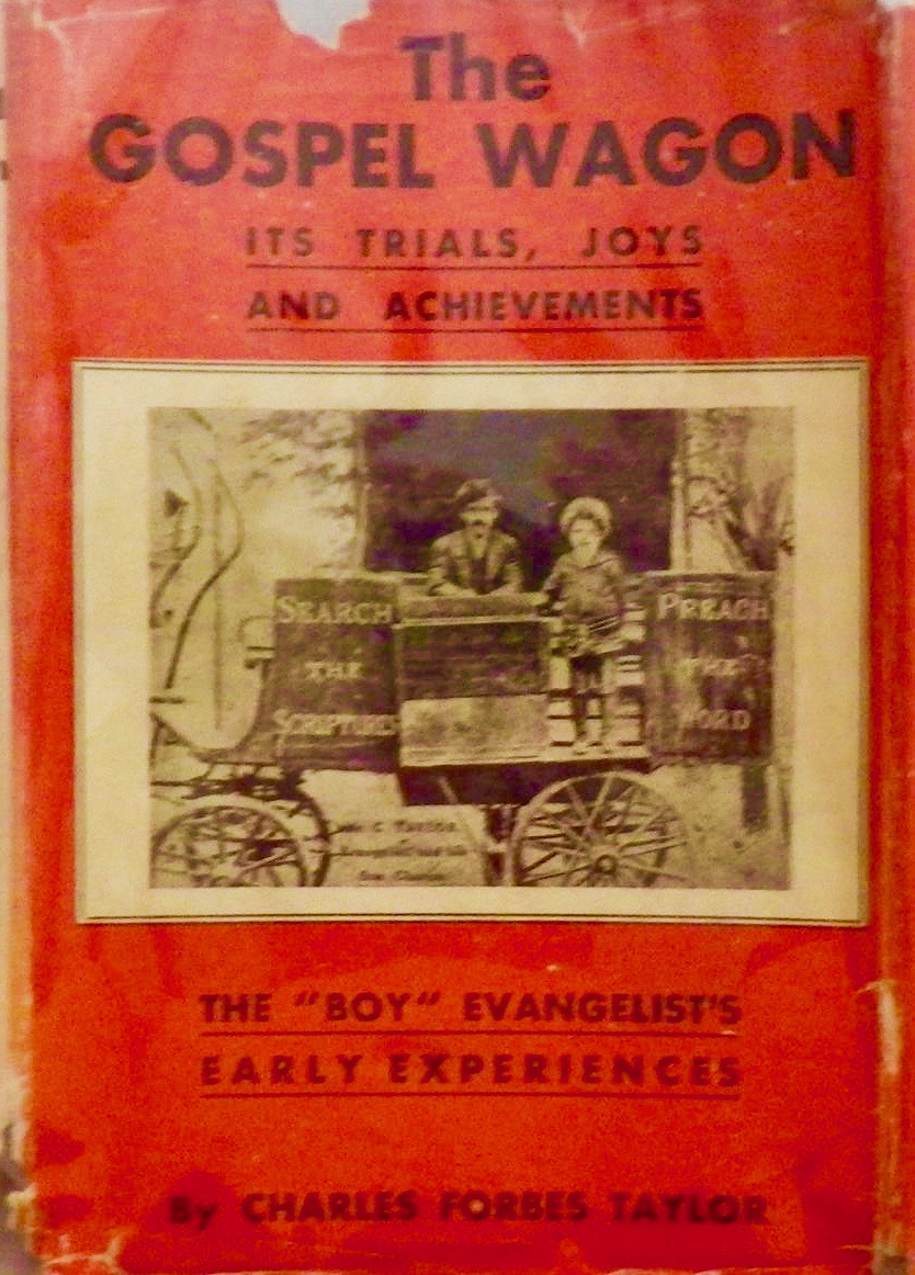 The Gospel Wagon: It's Trials, Joys and Achievements (Hardcover)