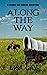 Along the Way