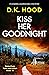 Kiss Her Goodnight (Detecti...