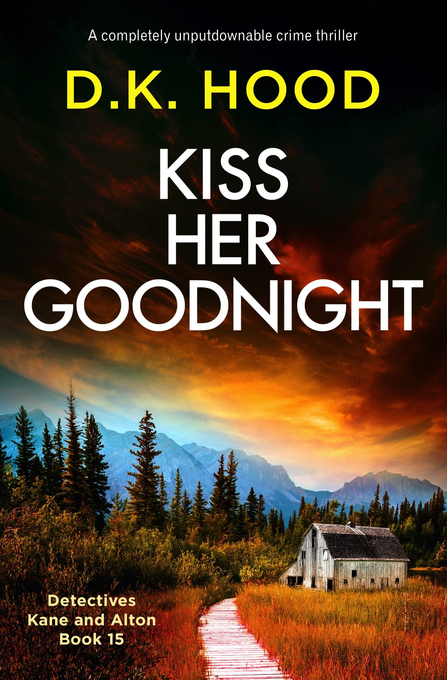 Kiss Her Goodnight (Detectives Kane and Alton #15)
