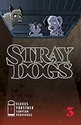 Stray Dogs #3