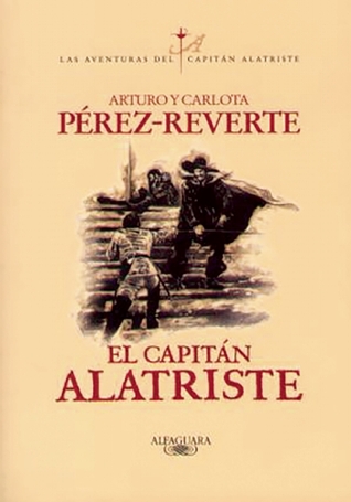 Portada de El capitán Alatriste, de Arturo Pérez-Reverte
