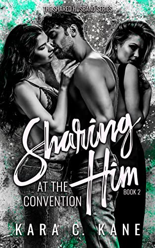 Sharing Him: At the Convention