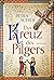 Das Kreuz des Pilgers (Pilger-Reihe 1)