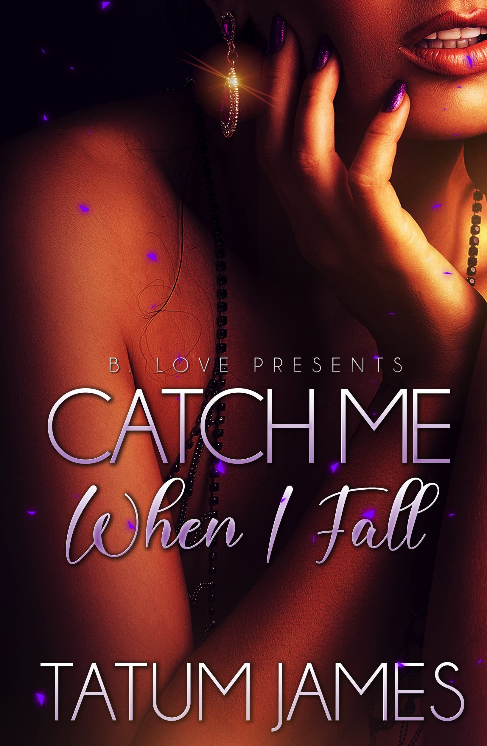 Catch Me When I Fall (Kindle Edition)
