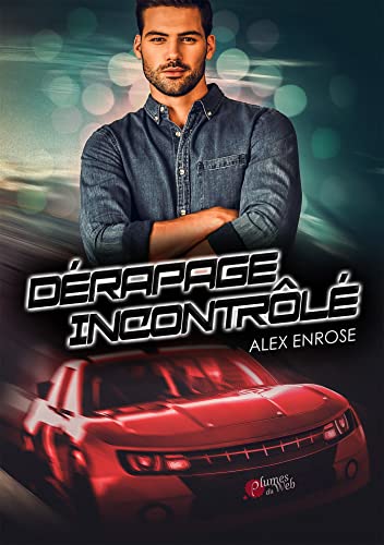 Dérapage Incontrôlé Format Kindle