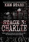 Stage 3: Charlie (Stage 3, #4) Stage 3: Charlie (Stage 3, #4)