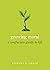 Growing Moral: A Confucian Guide to Life (Guides to the Good Life)