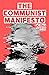 The Communist Manifesto (Illustrated): The Irresestible Revolution of Karl Marx, Edition of 1888 by Friedrich Engels