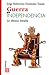 Guerra de independencia. La última batalla
