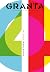 Granta 147: 40th-Birthday Special (The Magazine of New Writing)