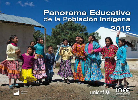 Panorama Educativo de la Población Indígena de México 2015