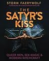 The Satyr's Kiss:...