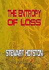 Book cover for The Entropy of Loss