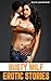 Busty MILF Erotic Stories: ...