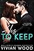 His To Keep (His and Hers, #3)