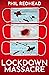Lockdown Massacre