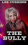 The Bully (Vampires Book 4)