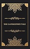 The Gatekeeper's Tale: What if they are the monsters, they’re meant to protect you from?