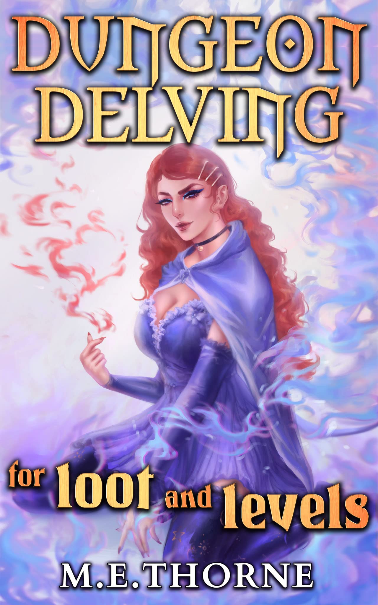 Dungeon Delving for Loot and Levels, Vol. 1 (Kindle Edition)