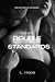 Double Standards (The Notorious Five #1)