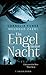 Ein Engel in der Nacht. Ein...