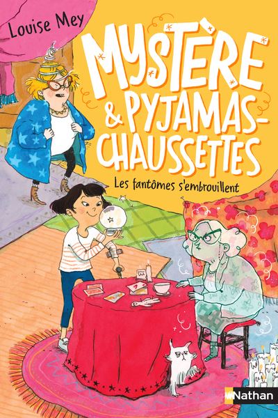 Les fantômes s'embrouillent (Mystère et pyjama-chaussettes, #2)