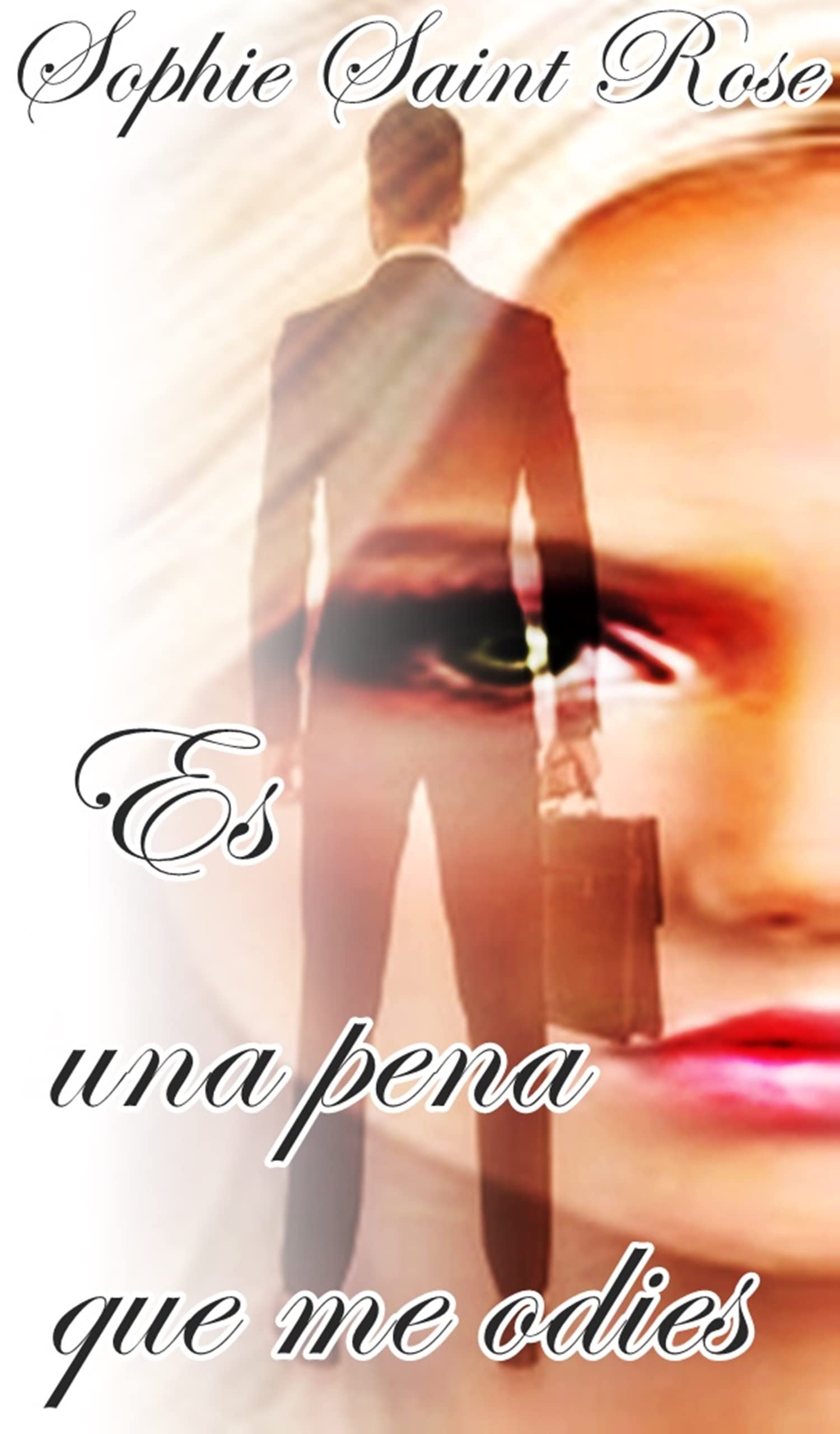 Es una pena que me odies (Spanish Edition)