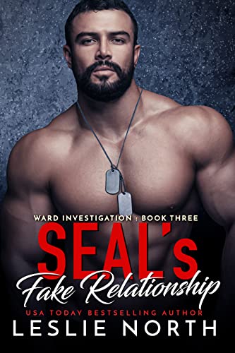 SEAL's Fake Relationship (Ward Investigation #3)