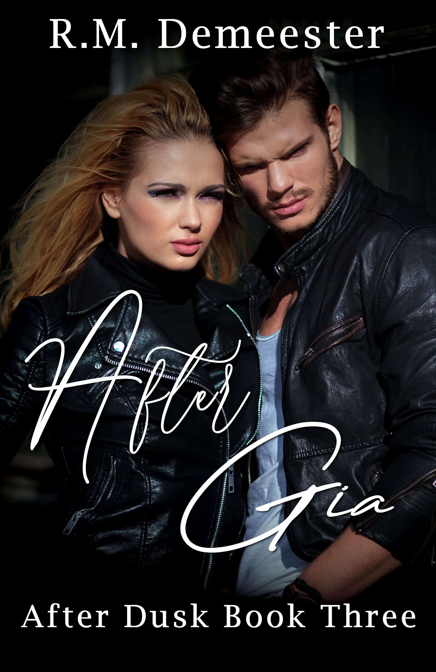 After Gia (After Dusk Book 3)