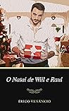 O Natal de Will e Raul (Will & Raul Livro 2) (Portuguese Edition)