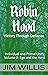 Robin Hood: Victory Through Defiance: Volume II: Ego and the Hero (Individuality and Primal Unity: Ego's Struggle for Dominance in Today's World Book 2)