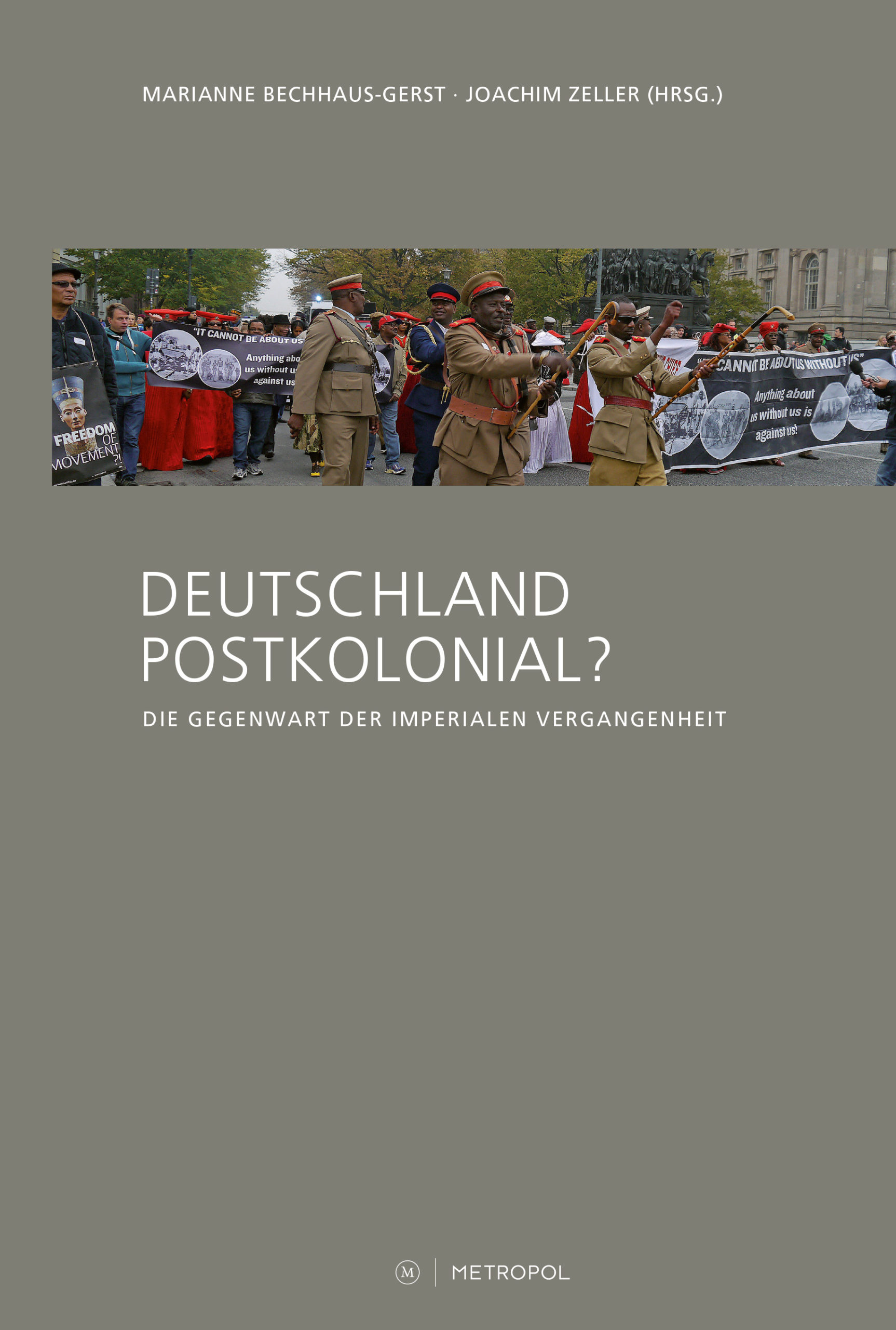 Deutschland postkolonial? Die Gegenwart der imperialen Vergangenheit (Paperback)