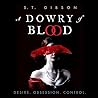 A Dowry of Blood