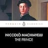 The Prince by Niccolò Machiavelli The Prince by Niccolò Machiavelli