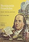 Benjamin Franklin: Inventor, Statesman, and Patriot Benjamin Franklin: Inventor, Statesman, and Patriot