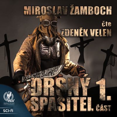 Drsný spasitel 1. díl (Audiobook)