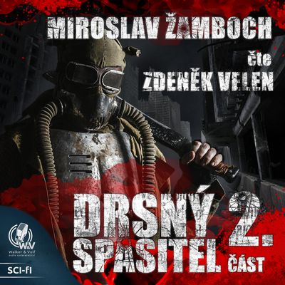 Drsný spasitel 2. díl (Audiobook)