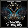 The Mask of Mirrors