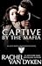 Captive by the Mafia