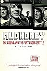 Mudhoney: The Sou...