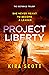 Project Liberty (Section 22, #3)